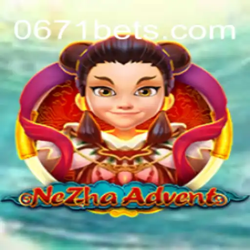 Explorando NeZhaAdvent: Uma Aventura Épica com 0671bet