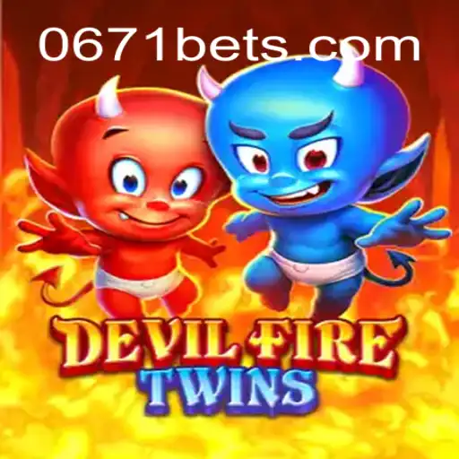 Explorando o Inovador Jogo DevilFireTwins e a Estratégia Por Trás do 0671bet