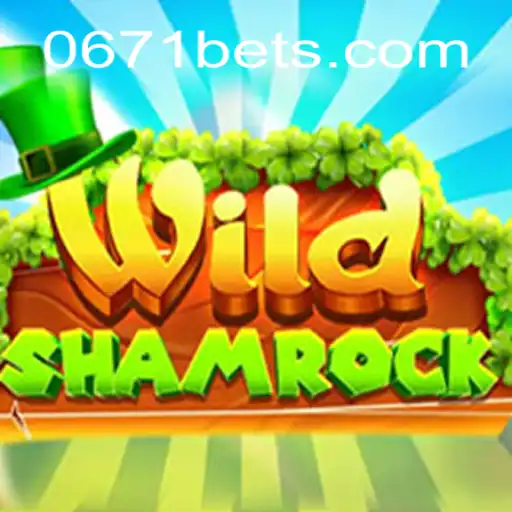 Descubra o Fascinante Mundo de WildShamrock e as Oportunidades de 0671bet